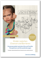 Cover Kinder zwischen Chancen und Barrieren. Zusammenarbeit zwischen Kita und Familie: Perspektiven und Herausforderungen (Zusammenfassung)