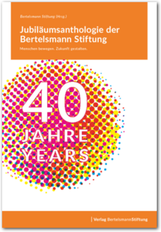 Cover Jubiläumsanthologie der Bertelsmann Stiftung