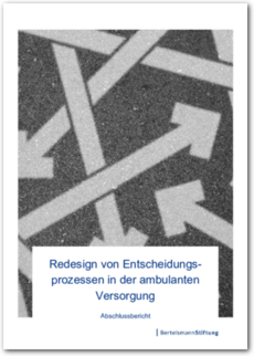 Cover Redesign von Entscheidungsprozessen in der ambulanten Versorgung