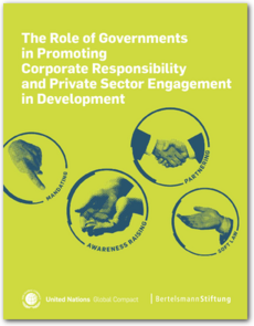 Cover The Role of Governments in Promoting Corporate Responsibility and private Sector Engagement in Development