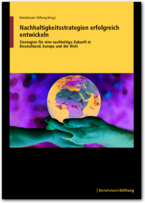 Cover Nachhaltigkeitsstrategien erfolgreich entwickeln - Strategien für eine nachhaltige Zukunft in Deutschland, Europa und der Welt