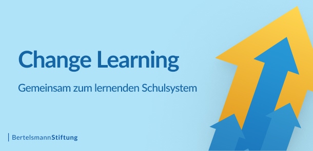 Change Learning – gemeinsam zum lernenden Schulsystem